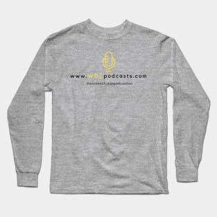 #womenofcolorpodcasttoo Long Sleeve T-Shirt